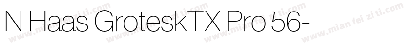 N Haas GroteskTX Pro 56字体转换